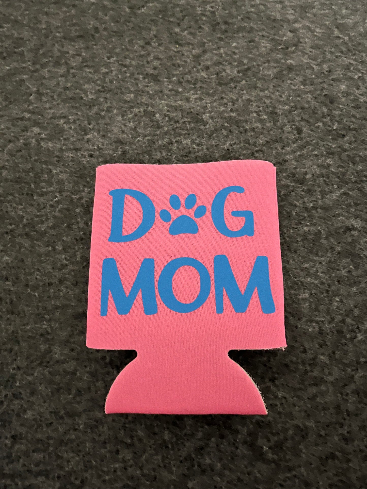 Dog Mom Koozie