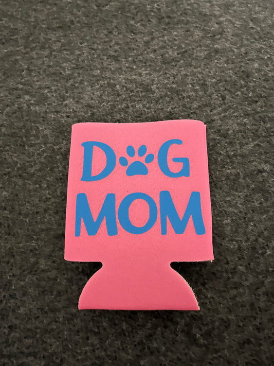 Dog Mom Koozie